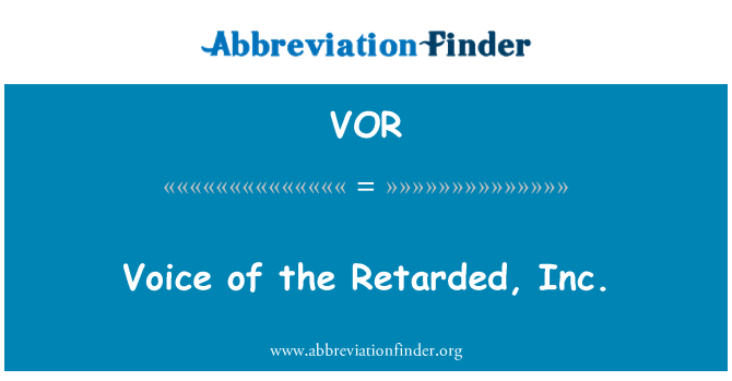 VOR: صدای عقب افتاده، Inc.