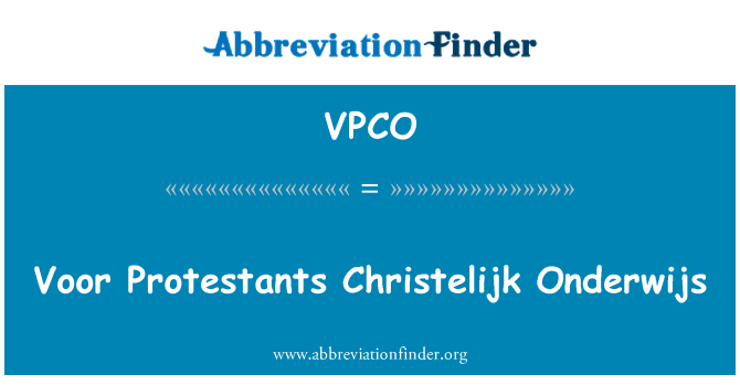 VPCO: Voor Protestants Christelijk Onderwijs