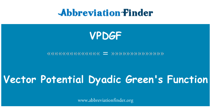 VPDGF: เวกเตอร์ฟังก์ชัน Dyadic ของเขียวเป็นไปได้