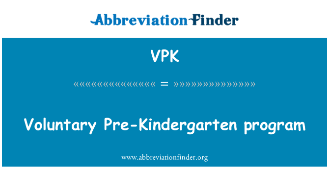 VPK: Voluntary Pre-Kindergarten program