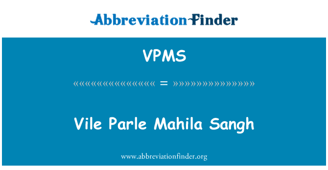 VPMS: Odporná Parle Mahila Sangh