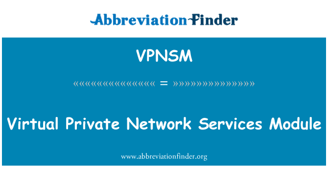 VPNSM: 虚拟私人网络服务模块