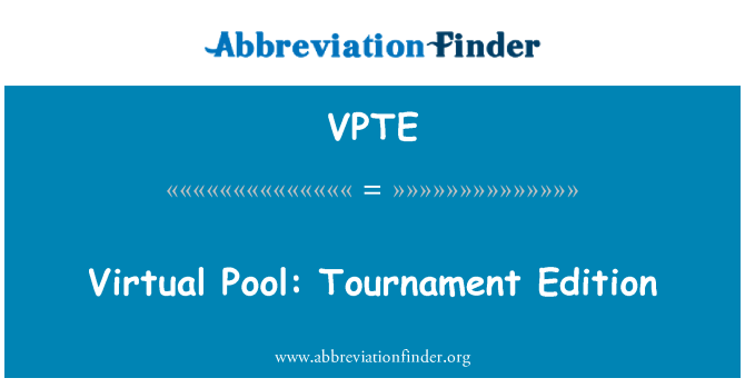 VPTE: Pool virtual: Edición del torneo