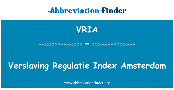 VRIA: Verslaving Regulatie Index Amsterdam