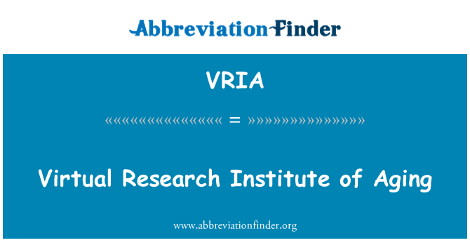 VRIA: Instituto de pesquisa virtual de envelhecimento