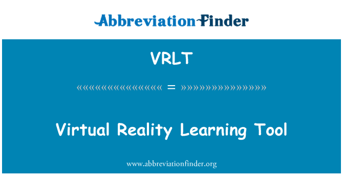 VRLT: เครื่องมือการเรียนรู้เสมือนจริง