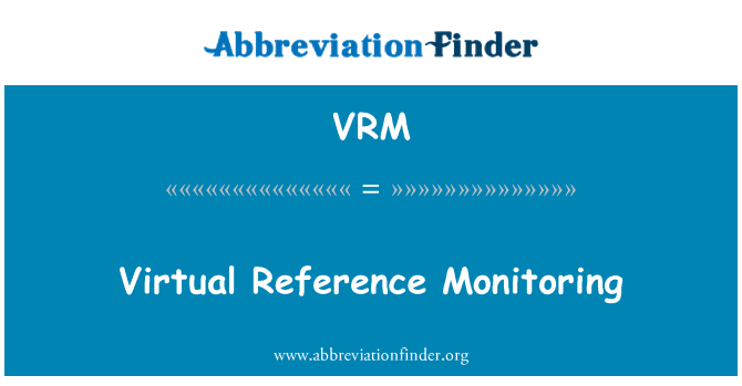 VRM: Monitoramento de referência virtual