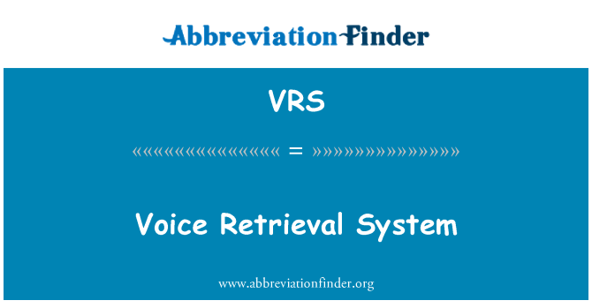 VRS: आवाज पुनर्प्राप्ति प्रणाली