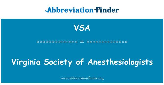 VSA: Virginia Társaság Anesthesiologists