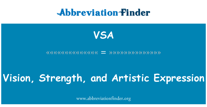 VSA: Visi, kekuatan, dan ekspresi artistik
