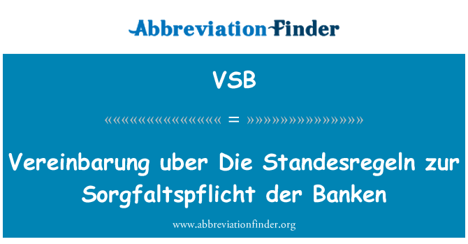 VSB: Vereinbarung uber mati Standesregeln zur Sorgfaltspflicht der Banken
