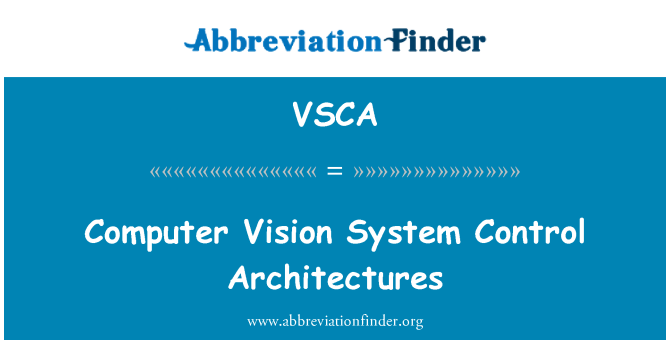 VSCA: 電腦視覺系統控制體系結構