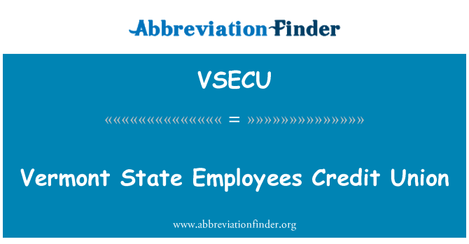 VSECU: Vermont State Employees Credit Union