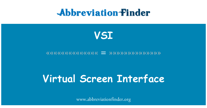 VSI: Virtuel Écran entèfas