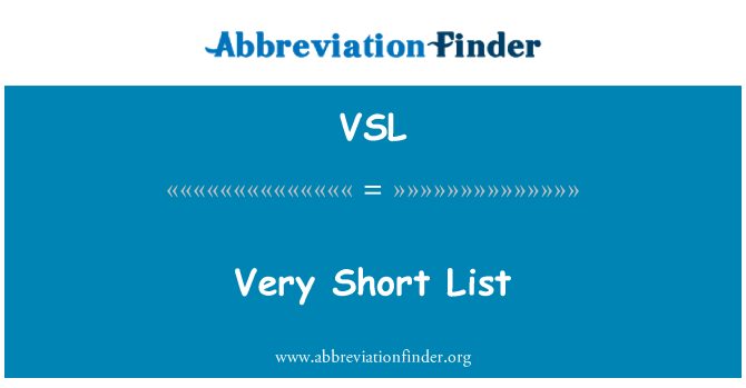 VSL: Meget kort liste