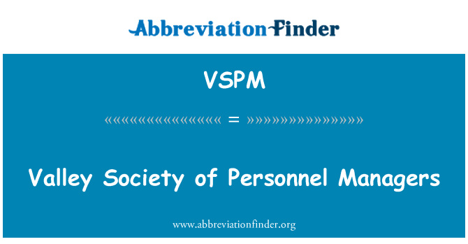 VSPM: Долината общество на персонала мениджъри