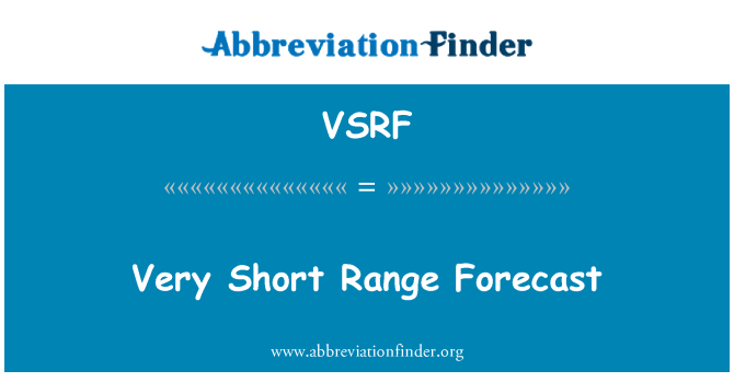VSRF: बहुत लघु दूरी का पूर्वानुमान
