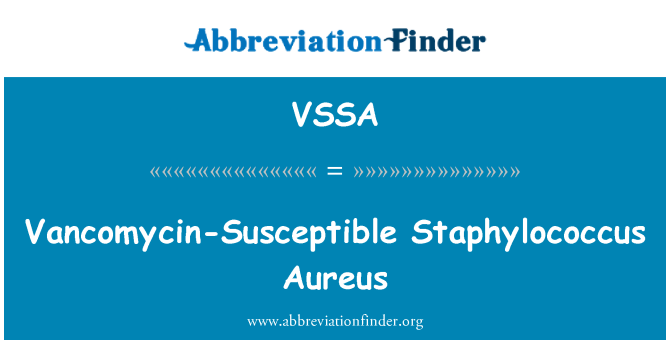 VSSA: Suxxettibbli għall-vankomiċin Staphylococcus Aureus