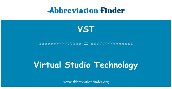 VST: Virtual Studio Technology