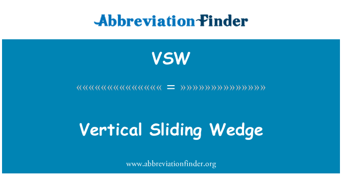 VSW: 垂直滑动楔