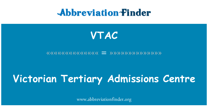 VTAC: विक्टोरियन तृतीयक प्रवेश केंद्र