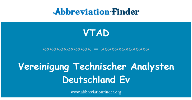 VTAD: Vereinigung Technischer Analysten Deutschland Ev