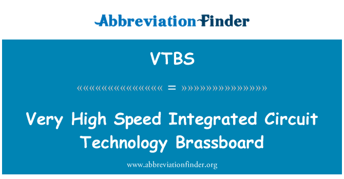 VTBS: Very High Speed Integrated Circuit Technology Brassboard