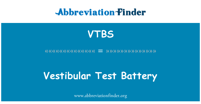 VTBS: Вестибулярные тест батареи