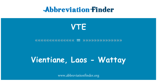 VTE: Vientiane, Laos - Wattay