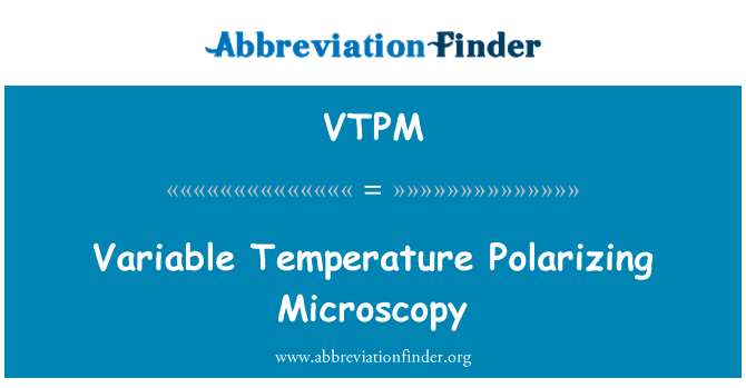 VTPM: Regulací teploty polarizační mikroskopie