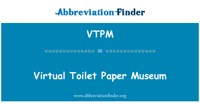 VTPM: Virtuelle toalett papir Museum