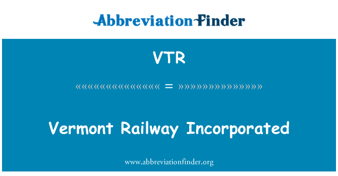 VTR: Vermont Railway übernommen