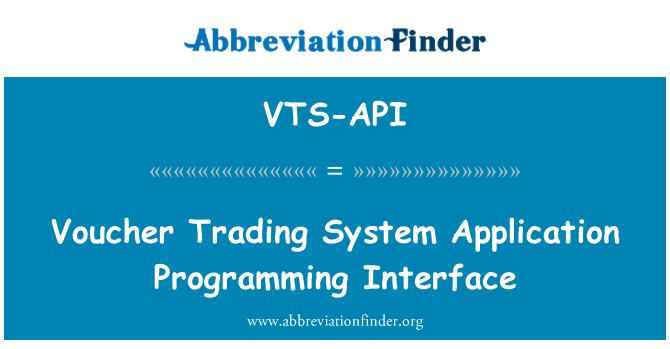 VTS-API: ซื้อขายแอพลิเคชันเขียนโปรแกรมอินเทอร์เฟซระบบใบสำคัญ