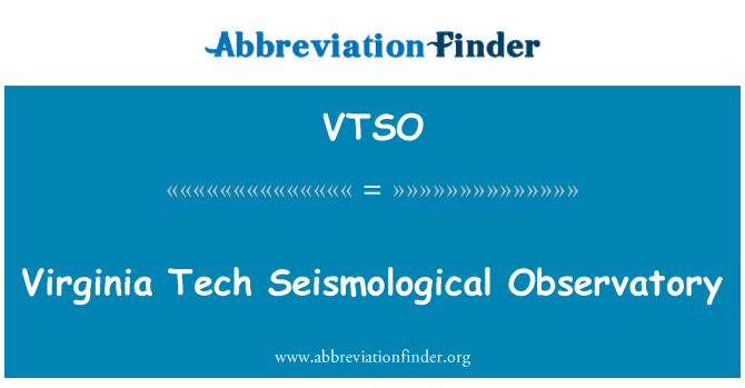 VTSO: Virginia Tech seismologista Observatory