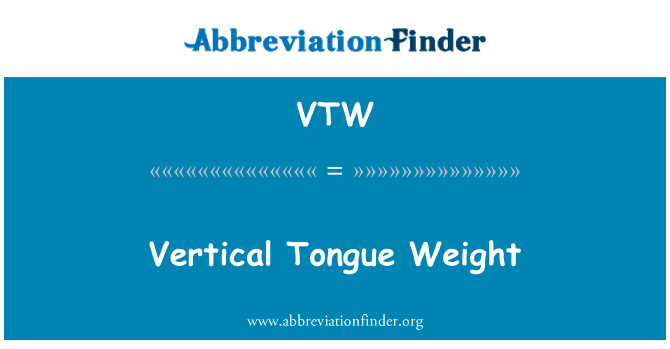 VTW: Вес вертикальных язык