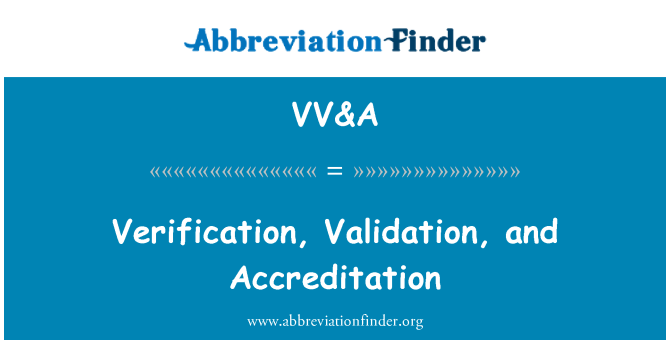VV&A: Verifica, validazione e accreditamento