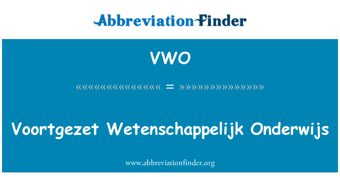 VWO: Voortgezet Wetenschappelijk Onderwijs
