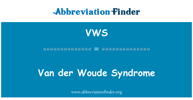 VWS: Van der Woude Syndrome