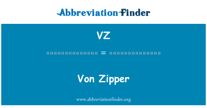 VZ: Von Zipper