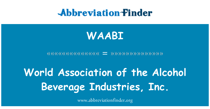 WAABI: Associació Mundial de l'Alcohol beguda Industries, Inc