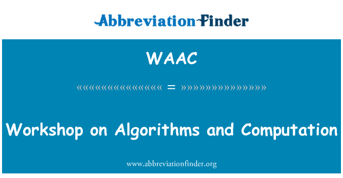WAAC: Hội thảo về thuật toán và tính toán