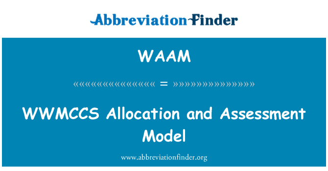 WAAM: WWMCCS 分配和評估模型