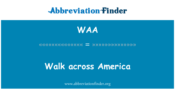 WAA: Wandeling in heel Amerika