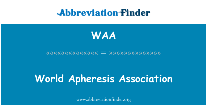 WAA: Asociaţia de afereză lume