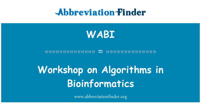 WABI: 생물 정보학 알고리즘 워크샵
