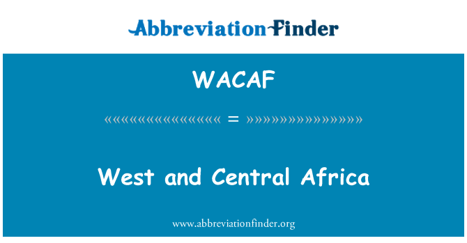 WACAF: West- und Zentralafrika