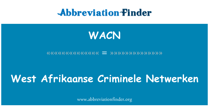 WACN: Criminele Netwerken Barat Afrikaanse