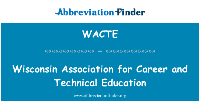 WACTE: Wisconsin Persatuan pendidikan teknikal dan kerjaya