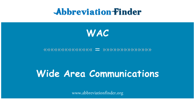 WAC: Plaša apgabala Communications