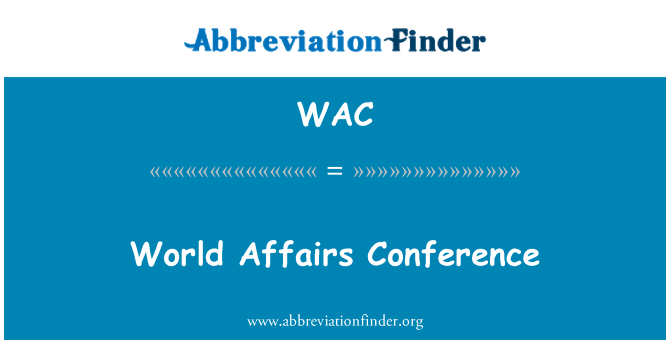 WAC: Světové konference o záležitosti